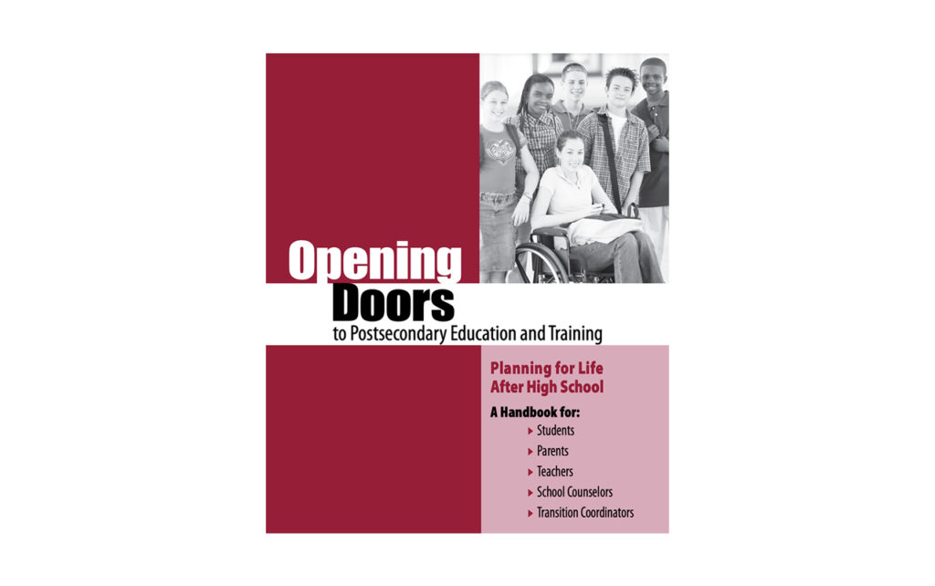 Cover of Opening Doors to Postsecondary Education and Training, Planning for Life After High School document.