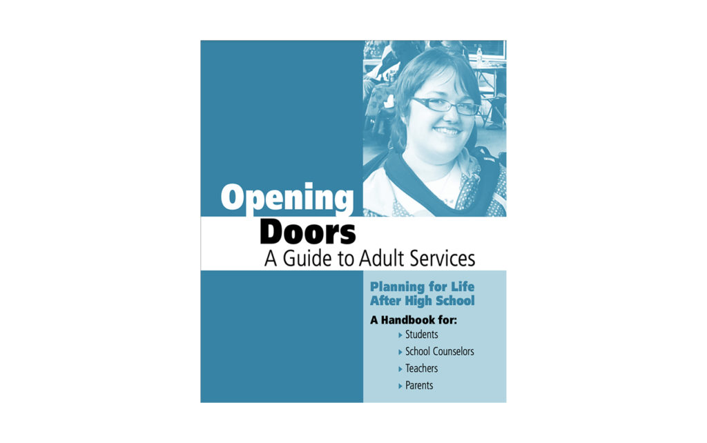 Cover of Opening Doors: A Guide to Adult Services, Planning for Life After High School document.